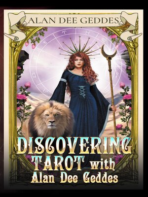 cover image of Discovering Tarot with Alan Dee Geddes